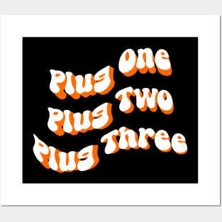 Plug one// Plug two //Plug Three Posters and Art